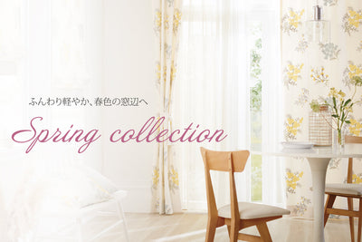 Spring Collection　春色の窓辺へ